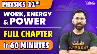 Work Energy amp Power Full Chapter in 60 Minutes⏳  Class 11 Physics Chapter 5 One Shot  Anupam Sir [upl. by Ethbinium538]