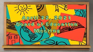 Woodbridge School Board of Ed Meeting April 22 2021 [upl. by Atsedom]