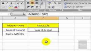 Excel 2007  Utiliser la fonction MINUSCULE [upl. by Raye]