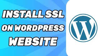 How to Install SSL on WordPress Website Free [upl. by Saundra525]