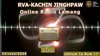 KACHIN PROGRAM 23 JUNE 2024 [upl. by Laertnom]