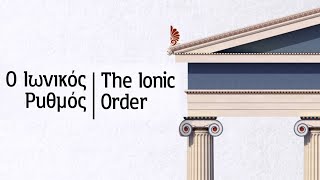 The Ionic Order  Ancient Greek Architecture [upl. by Esya9]