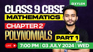 Class 9 CBSE Maths  Chapter 2  Polynomials  Part  1  Xylem Class 9 CBSE [upl. by Kwang]