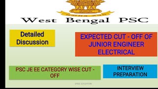 WBPSC JE ELECTRICAL EXPECTED CUT  OFF II CATEGORY WISE MARK II DETAILED DISCUSSION [upl. by English]