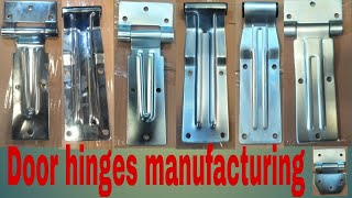 Door hinges manufacturing process [upl. by Amis]