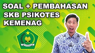 SOAL PSIKOTES KEMENAG  PEMBAHASAN  SKB CPNS 2019  2020 [upl. by Lidia]