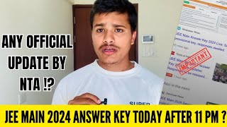 IMPORTANT JEE Mains Answer Key 2024 Will release today 🤯 or not  JEE Mains Response Sheet 2024 ✅ [upl. by Eyllom]