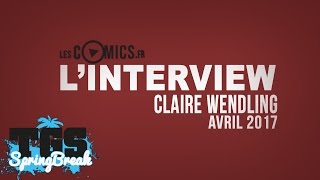 Springbreak 2017 Interview Claire Wendling [upl. by Grata]