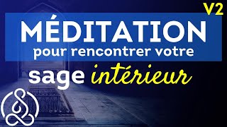 Méditez pour rencontrer votre SAGE INTERIEUR 🎙 Cédric Michel [upl. by Xed]