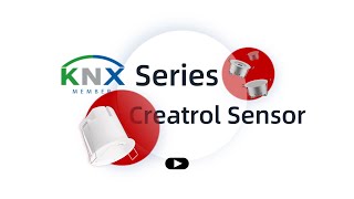 Creatrol SensorKNX series [upl. by Rolando]