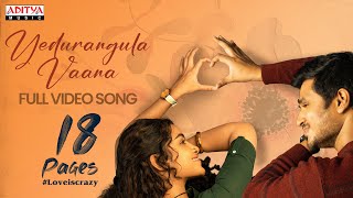 Yedurangula Vaana Full Video Song  18 Pages Songs  Nikhil Anupama  Sid Sriram  Gopi Sundar [upl. by Ydner]