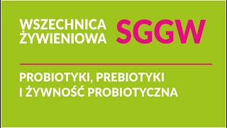 Probiotyki prebiotyki i żywność probiotyczna [upl. by Chilson]