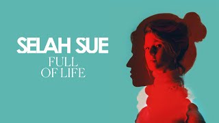 Selah Sue  Full of life Official Audio [upl. by Sabina]