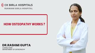 How does Osteopathy Worked  CK Birla Hospital Jaipur [upl. by Camel804]