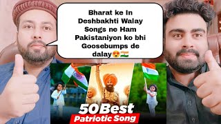 Best Patriotic Song Of All Time  Top 50 Desh Bhakti Song Independence Day Special  Pakistani React [upl. by Kwan]