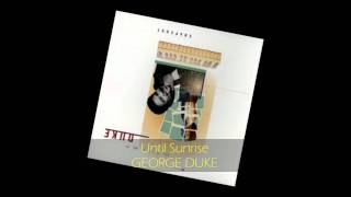 George Duke  UNTIL SUNRISE [upl. by Asen]