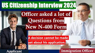 US Citizenship Interview 2024  Official USCIS new N400 application Questions and sample answers [upl. by Keily]