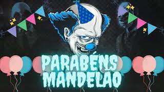 PARABÉNS PRA VOCÊ  FUNK MANDELÃO DJ XANDE MPC [upl. by Anawik]