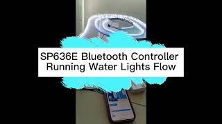 SP636E Running Water LED Strip Controller Test  superlightingled [upl. by Ashlee215]