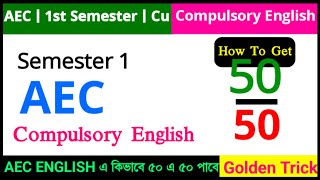 Cu Semester 1 Compulsory English Suggestion 2024  AEC English Semester 1  Calcutta University [upl. by Yelsha889]