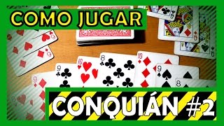 Cómo jugar Conquián 2 [upl. by Drofnelg]