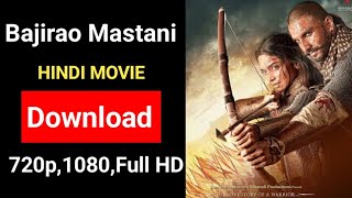 Bajirao Mastani movie download HD quality [upl. by Rajiv]