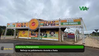 Cobertura Expocentro  Reforço no policiamento durante a festa [upl. by Philina]