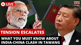 IndiaChina Clash  Ruckus In Parliament Over Tawang Clash  All You Must Know  Arunachal Pradesh [upl. by Encratia]