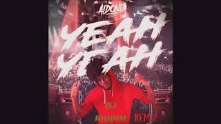 Aidonia  Yeah Yeah  DJ Riddim Remix [upl. by Piselli]