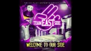 Team Eastside  We Working Feat Mack Nickels [upl. by Sletten803]