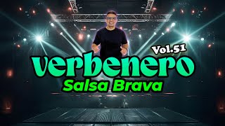 VERBENERO VOL51 SALSA BRAVA [upl. by Stoeber]