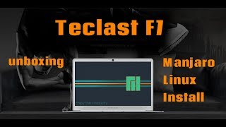 Teclast F7 laptop unboxing and Manjaro Linux test [upl. by Colene]