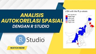 Analisis Autokorelasi Spasial Indeks Moran dengan R Studio [upl. by Atikal]