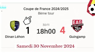 Coupe de France  Dinan Léhon 1  4 Guingamp  match en direct 30112024 à 18 h [upl. by Dorsy]