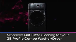 GE Profile™ Combo WasherDryer Advanced Lint Filter Cleaning [upl. by Allenotna7]