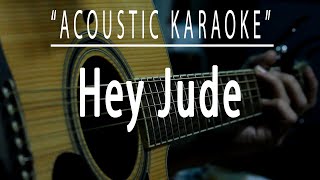 Hey Jude  The Beatles Acoustic karaoke [upl. by Alakam]