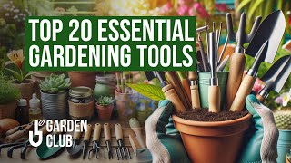 Top 20 Essential Gardening Tools Every Gardener Needs To Know [upl. by Bevin999]