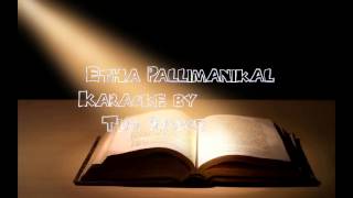 ETHA PALLIMANIKAL  KARAOKE [upl. by Valerle]