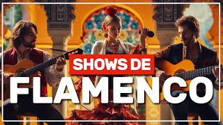 ðŸ’ƒ shows de FLAMENCO na Espanha ðŸ‡ªðŸ‡¸ 247 [upl. by Eaton99]