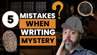 How To Write Your First Mystery Book  5 Tips When Writing Mystery [upl. by Lias]