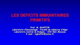 IMMUNOLOGIE  LES DEFICITS IMMUNITAIRES PRIMITIFS [upl. by Rempe]