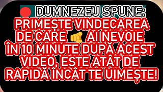 🔴 DUMNEZEU SPUNE PRIMEȘTE VINDECAREA ÎN 10 MINUTE ESTE ATÂT DE RAPIDĂ ÎNCÂT TE UIMEȘTE [upl. by Assira]