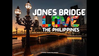 JONES BRIDGE  PASIG RIVER ESPLANADE NEW UPDATES 2024 [upl. by Nnylarac]