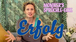 Monikers 3 beste Sprüchle zum Thema ERFOLG [upl. by Nnailuj182]