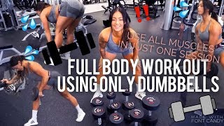 FULL BODY WORKOUT DUMBBELLS ONLY  ACTIVATE ALL YOUR MUSCLES IN ONE SESSION [upl. by Lalage141]