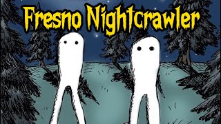 Fresno Nightcrawler  Fresno Alien  Cryptid [upl. by Joana884]