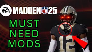 6 MUST NEED MADDEN 25 MODS  Tattoos Balanced AI Chains Dual mouthpieces Turtlenecks [upl. by Barclay]