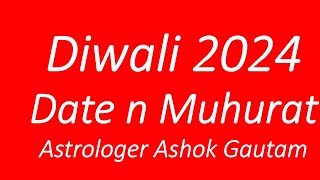 Diwali 2024 Date n Muhurat [upl. by Latricia862]