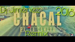 Chacal  Pa La Cámara  Remix Flamenco 2018 Dj Jiménez [upl. by Anreval]