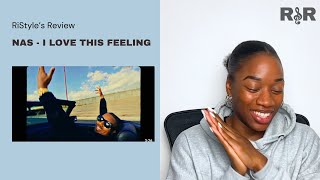 RiStyles Review Nas  I Love This Feeling Official Video  FIRST REACTION [upl. by Milon]